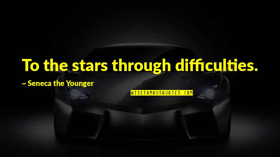 Fustana Solemn Quotes By Seneca The Younger: To the stars through difficulties. Fustana Solemn Quotes By Seneca The Younger: To the stars through difficulties.