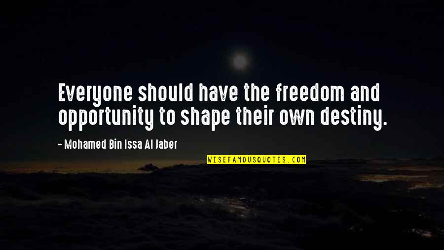 Futurama Hermes Quotes By Mohamed Bin Issa Al Jaber: Everyone should have the freedom and opportunity to Futurama Hermes Quotes By Mohamed Bin Issa Al Jaber: Everyone should have the freedom and opportunity to