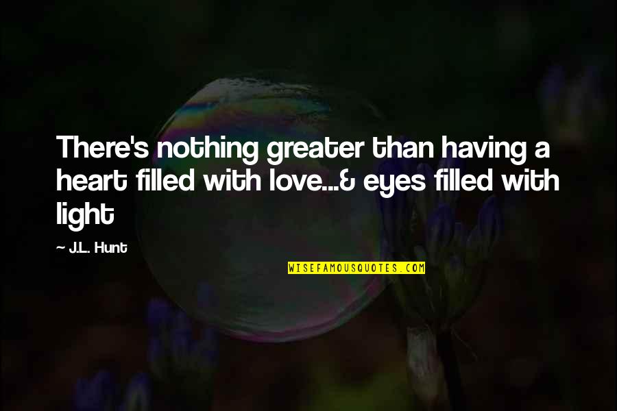 Futurama Professor Quotes By J.L. Hunt: There's nothing greater than having a heart filled