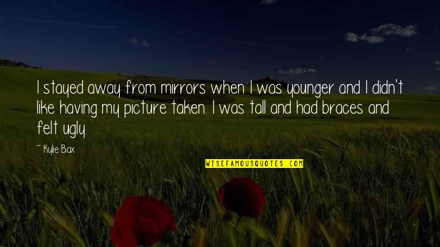 Futurama Professor Quotes By Kylie Bax: I stayed away from mirrors when I was Futurama Professor Quotes By Kylie Bax: I stayed away from mirrors when I was