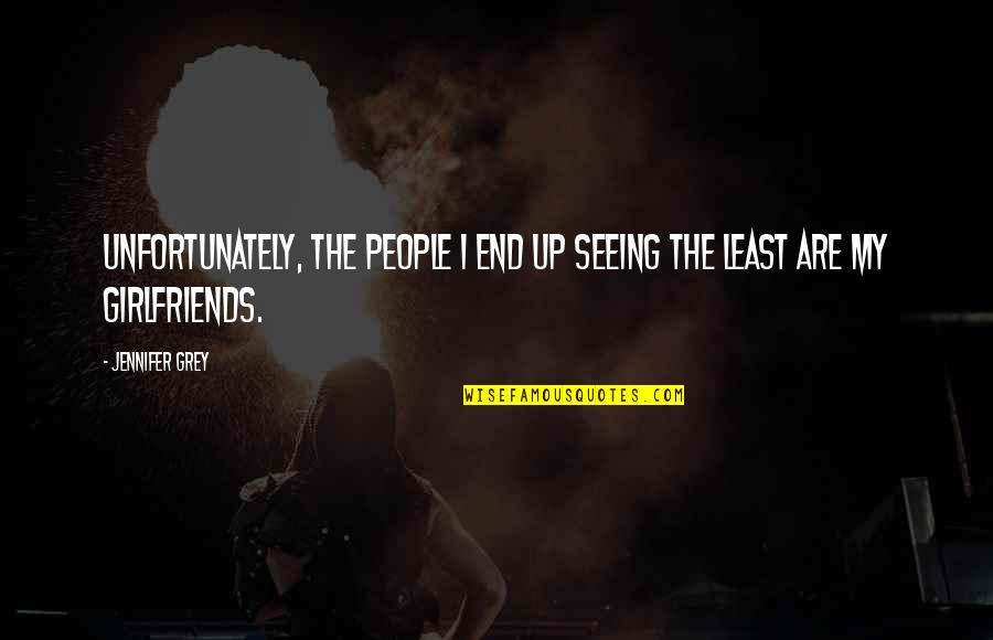 Future Spouse Islamic Quotes By Jennifer Grey: Unfortunately, the people I end up seeing the