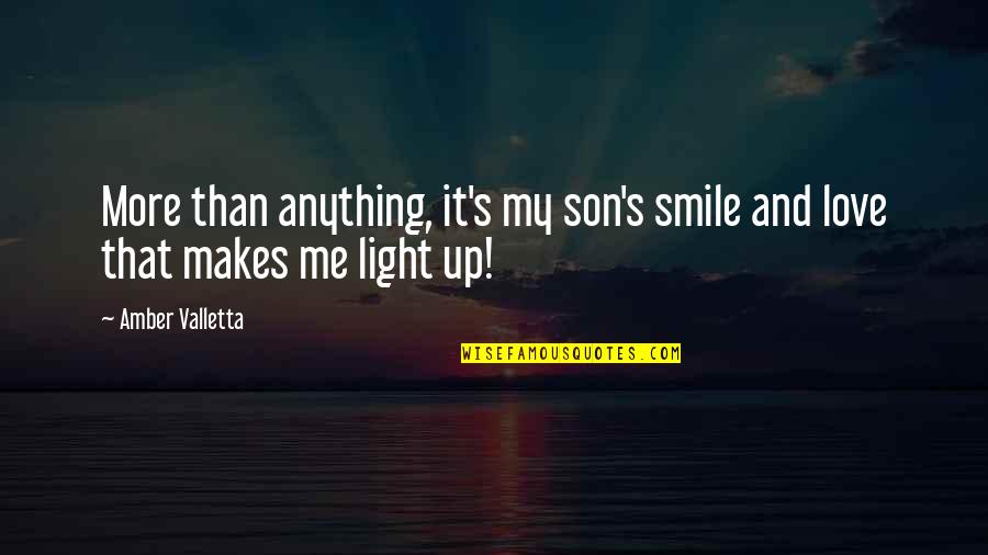 Fyrste Plass Quotes By Amber Valletta: More than anything, it's my son's smile and