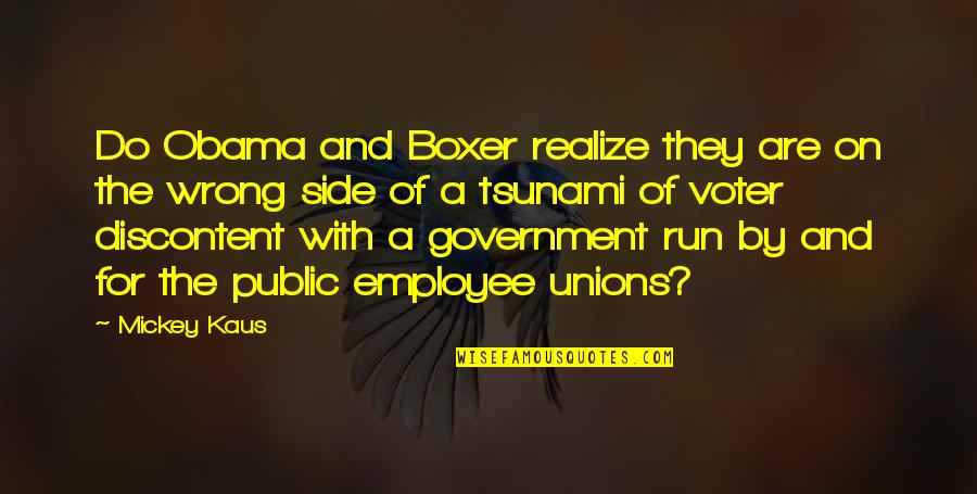 Fzzz Tuzla Quotes By Mickey Kaus: Do Obama and Boxer realize they are on Fzzz Tuzla Quotes By Mickey Kaus: Do Obama and Boxer realize they are on
