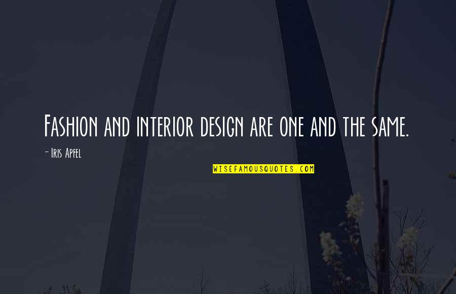 G A Guitar Chord Quotes By Iris Apfel: Fashion and interior design are one and the