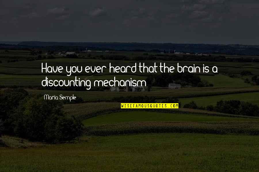 G Wagon Rap Quotes By Maria Semple: Have you ever heard that the brain is
