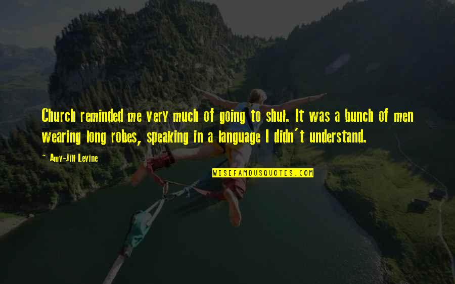 Gabrianas Pizza Quotes By Amy-Jill Levine: Church reminded me very much of going to Gabrianas Pizza Quotes By Amy-Jill Levine: Church reminded me very much of going to