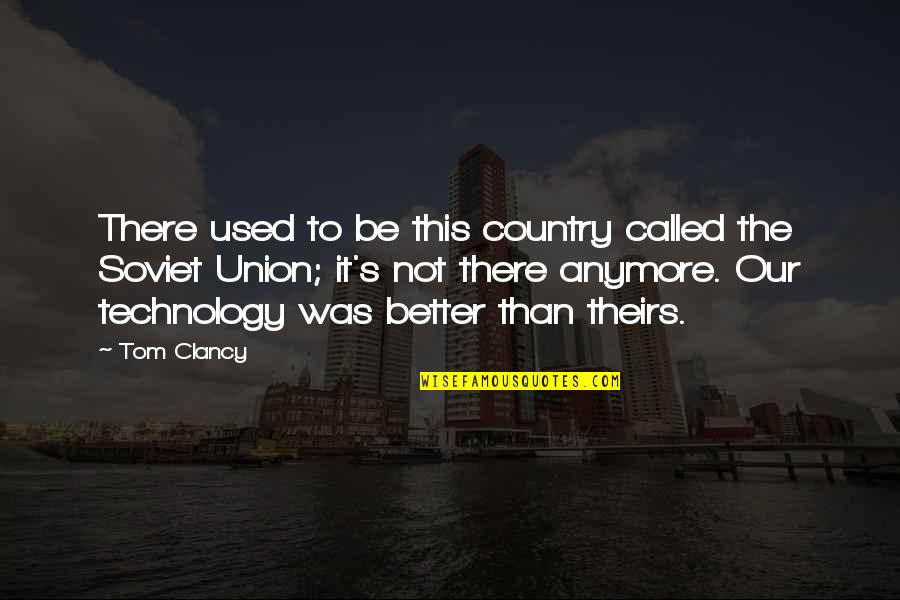 Gabrielyslf Quotes By Tom Clancy: There used to be this country called the
