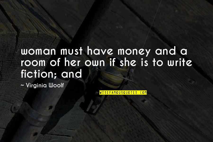 Gabrylly Faucet Quotes By Virginia Woolf: woman must have money and a room of