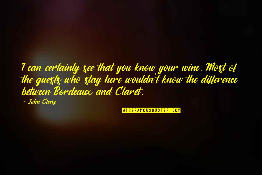 Gagernut Quotes By John Cleese: I can certainly see that you know your