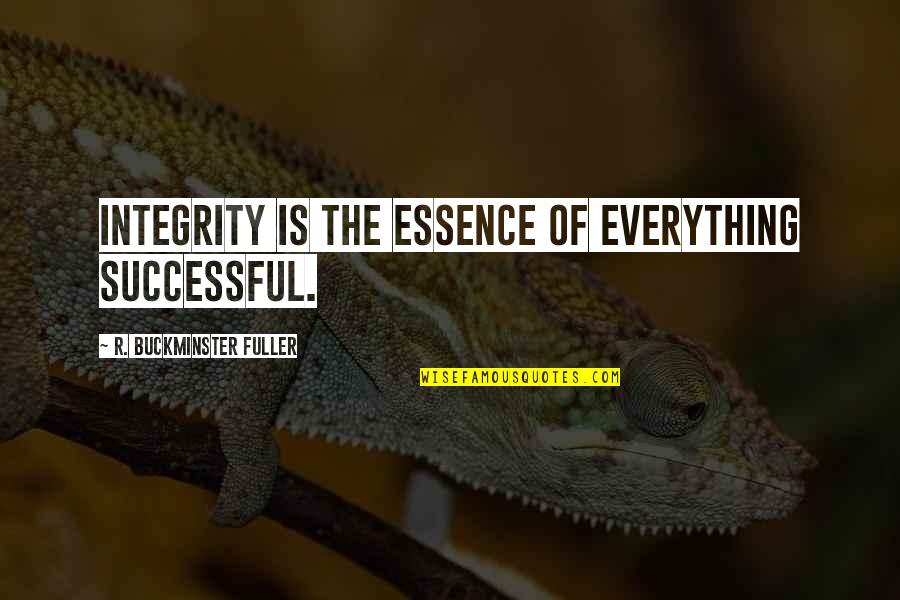 Gaikowski Zodiac Quotes By R. Buckminster Fuller: Integrity is the essence of everything successful.