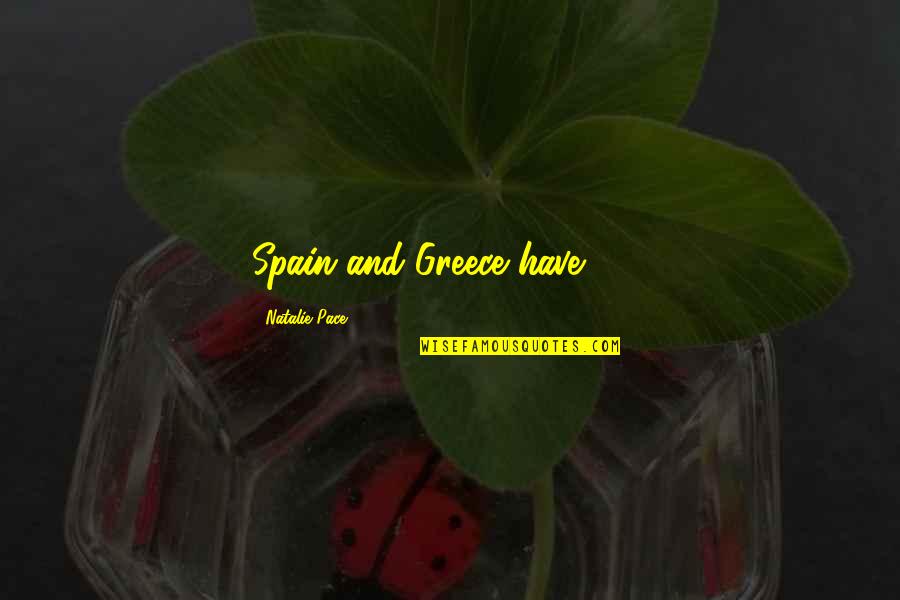Gain Muscles Quotes By Natalie Pace: Spain and Greece have 25% Gain Muscles Quotes By Natalie Pace: Spain and Greece have 25%