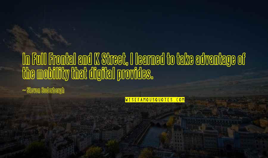 Gainetdinov Raul Quotes By Steven Soderbergh: In Full Frontal and K Street, I learned Gainetdinov Raul Quotes By Steven Soderbergh: In Full Frontal and K Street, I learned