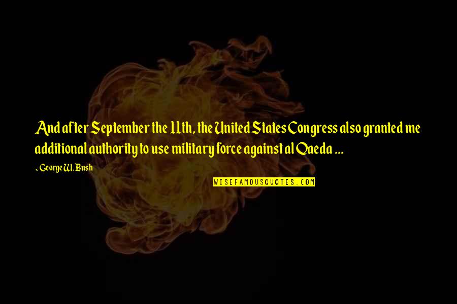 Galatasaray Besiktas Quote Quotes By George W. Bush: And after September the 11th, the United States Galatasaray Besiktas Quote Quotes By George W. Bush: And after September the 11th, the United States