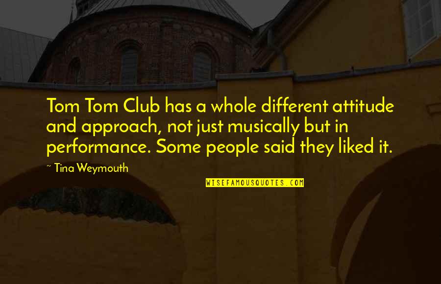 Galerii Dedeman Quotes By Tina Weymouth: Tom Tom Club has a whole different attitude Galerii Dedeman Quotes By Tina Weymouth: Tom Tom Club has a whole different attitude
