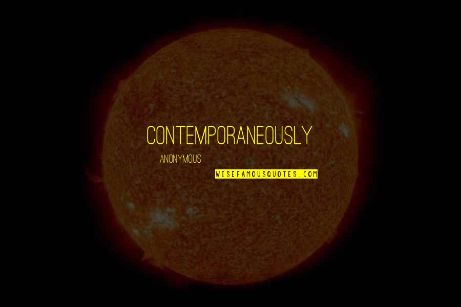 Games And Education Quotes By Anonymous: contemporaneously Games And Education Quotes By Anonymous: contemporaneously