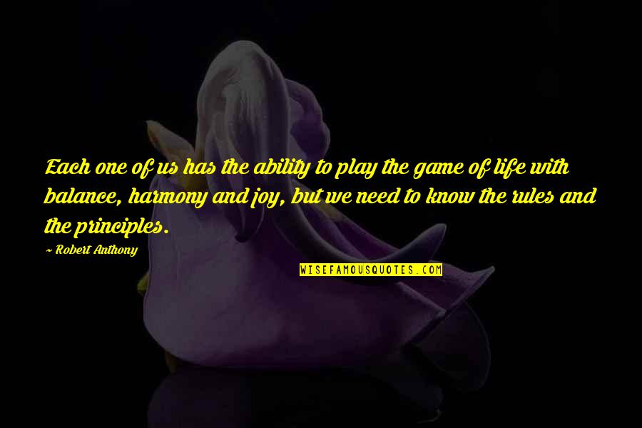Games And Life Quotes By Robert Anthony: Each one of us has the ability to