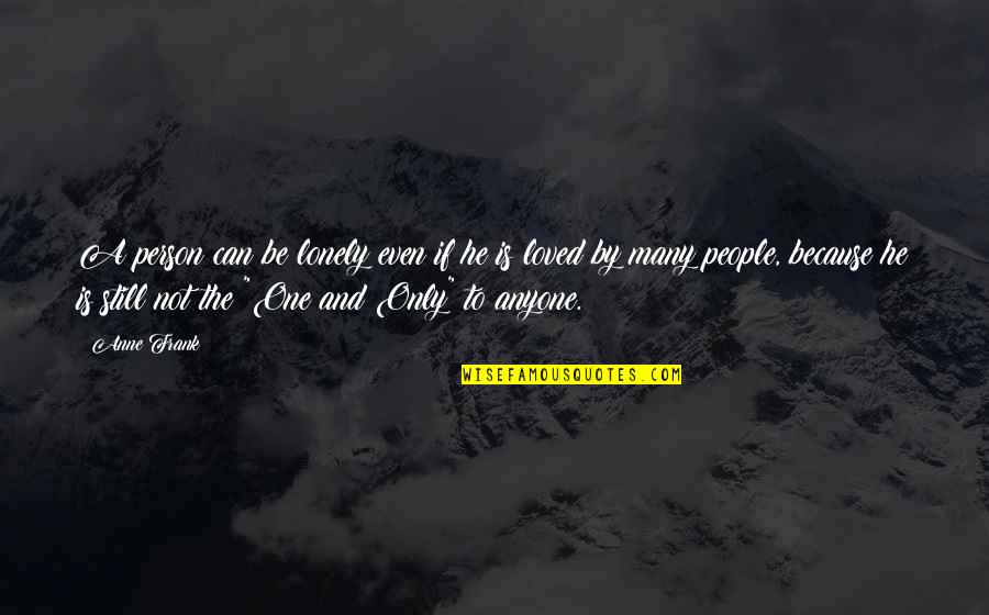 Gamora Gotg Quotes By Anne Frank: A person can be lonely even if he