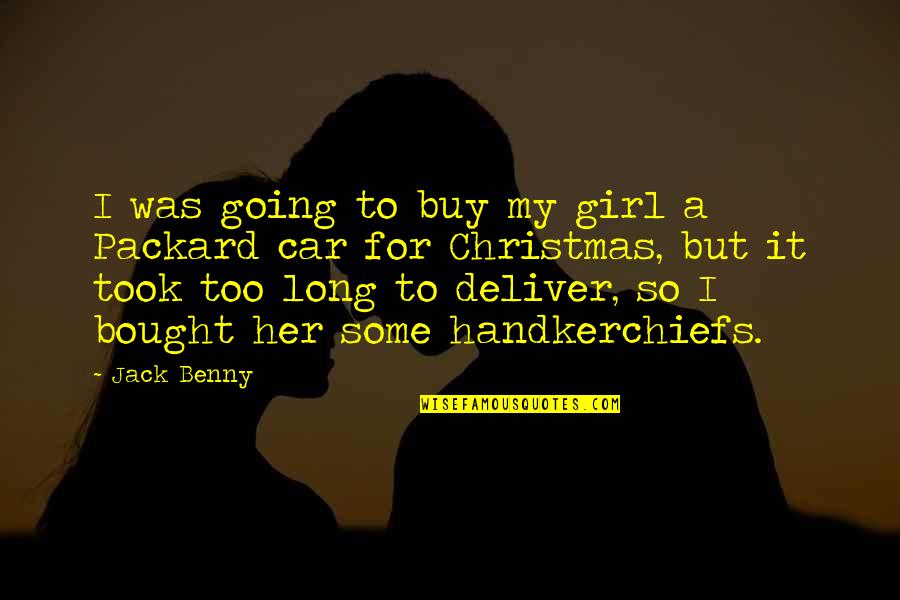 Ganadora In English Quotes By Jack Benny: I was going to buy my girl a Ganadora In English Quotes By Jack Benny: I was going to buy my girl a