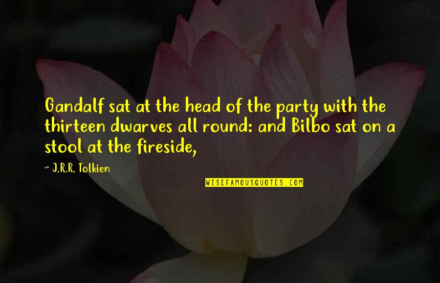 Gandalf Dwarves Quotes By J.R.R. Tolkien: Gandalf sat at the head of the party