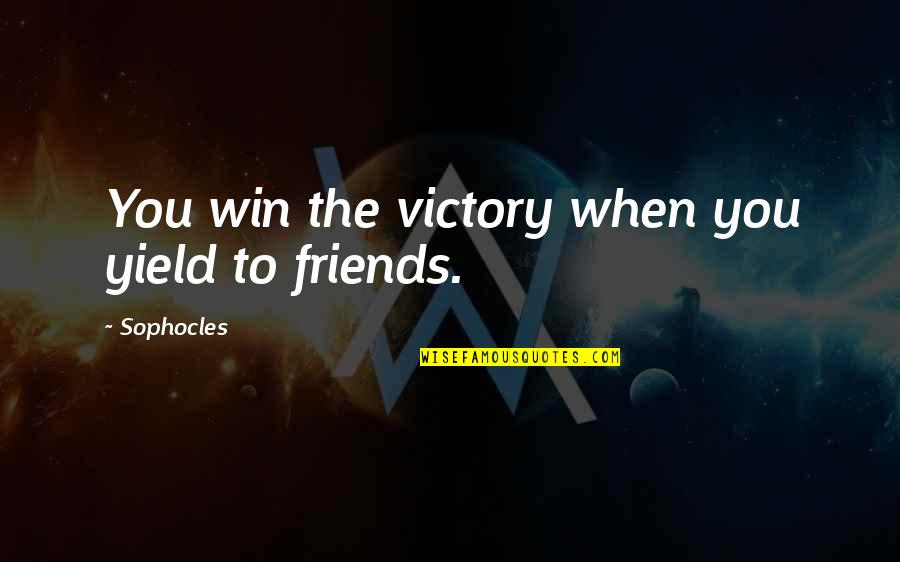 Gandalf End Quotes By Sophocles: You win the victory when you yield to Gandalf End Quotes By Sophocles: You win the victory when you yield to