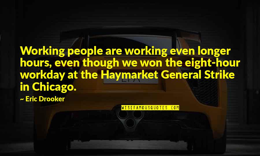 Gandirea Wikipedia Quotes By Eric Drooker: Working people are working even longer hours, even Gandirea Wikipedia Quotes By Eric Drooker: Working people are working even longer hours, even