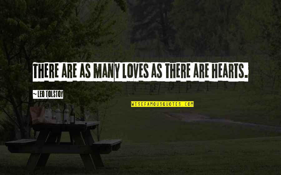 Ganesan Ramasamy Quotes By Leo Tolstoy: There are as many loves as there are