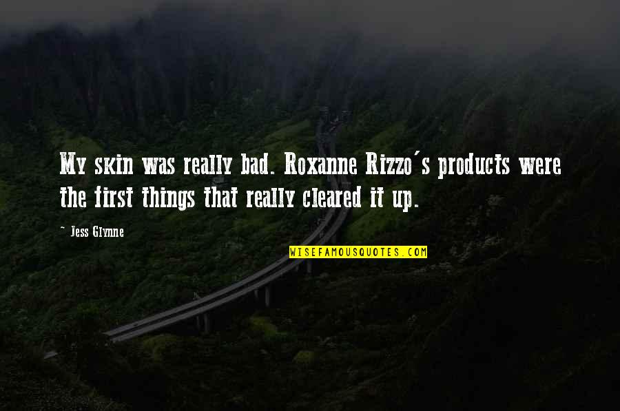 Garden Bench Quotes By Jess Glynne: My skin was really bad. Roxanne Rizzo's products Garden Bench Quotes By Jess Glynne: My skin was really bad. Roxanne Rizzo's products