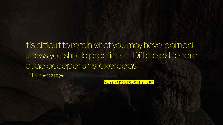 Garfish For Sale Quotes By Pliny The Younger: It is difficult to retain what you may Garfish For Sale Quotes By Pliny The Younger: It is difficult to retain what you may