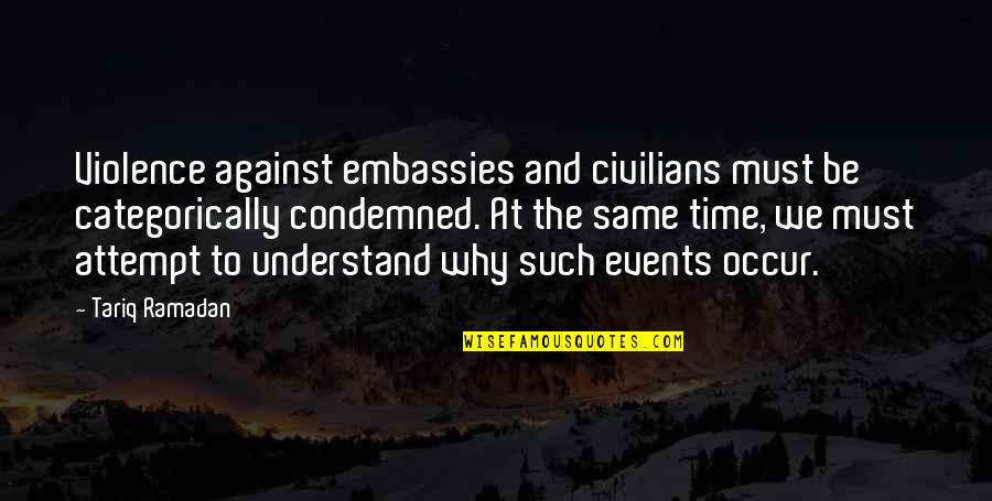 Gargamel Cartoon Quotes By Tariq Ramadan: Violence against embassies and civilians must be categorically Gargamel Cartoon Quotes By Tariq Ramadan: Violence against embassies and civilians must be categorically