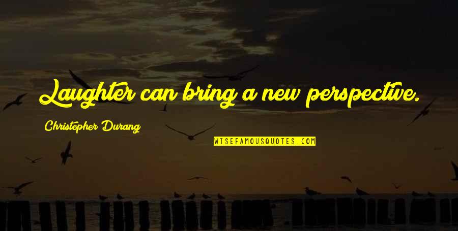 Garganta En Quotes By Christopher Durang: Laughter can bring a new perspective. Garganta En Quotes By Christopher Durang: Laughter can bring a new perspective.
