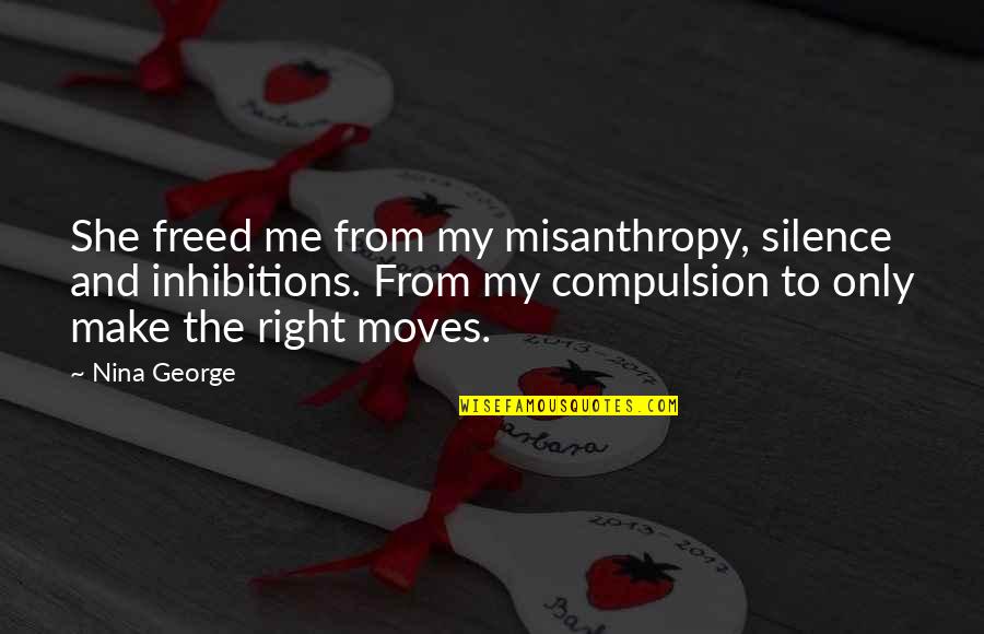 Gargantuan Quotes By Nina George: She freed me from my misanthropy, silence and