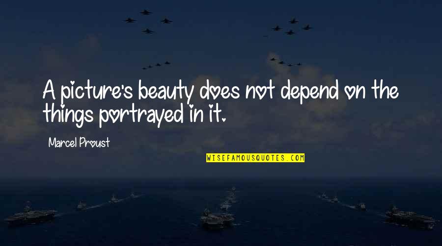 Garies Accommodation Quotes By Marcel Proust: A picture's beauty does not depend on the