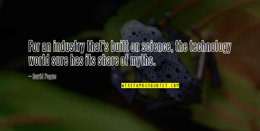Gary Drayton Quotes By David Pogue: For an industry that's built on science, the