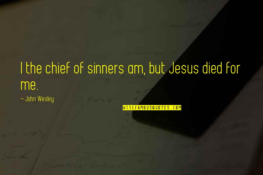 Gas Cooker Fitted Quotes By John Wesley: I the chief of sinners am, but Jesus Gas Cooker Fitted Quotes By John Wesley: I the chief of sinners am, but Jesus