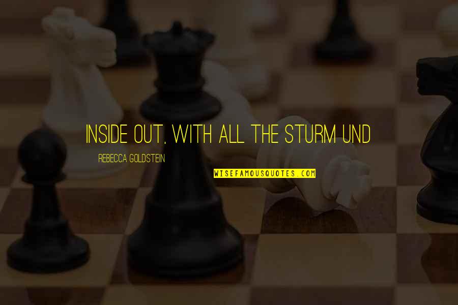 Gaslini Diagnostic Score Quotes By Rebecca Goldstein: inside out, with all the Sturm und Gaslini Diagnostic Score Quotes By Rebecca Goldstein: inside out, with all the Sturm und