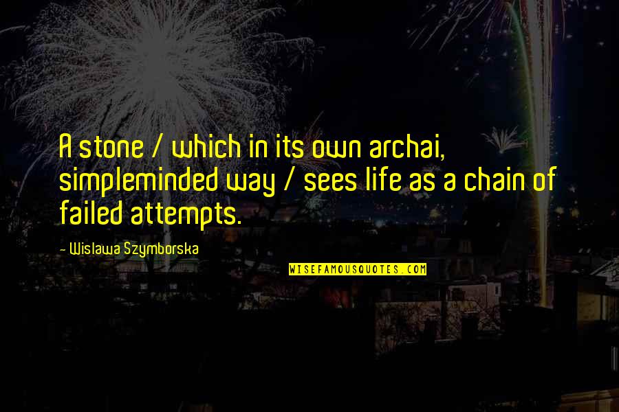 Gastgeber Englisch Quotes By Wislawa Szymborska: A stone / which in its own archai, Gastgeber Englisch Quotes By Wislawa Szymborska: A stone / which in its own archai,