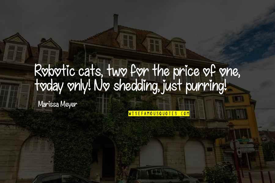 Gastric Reflux Quotes By Marissa Meyer: Robotic cats, two for the price of one,