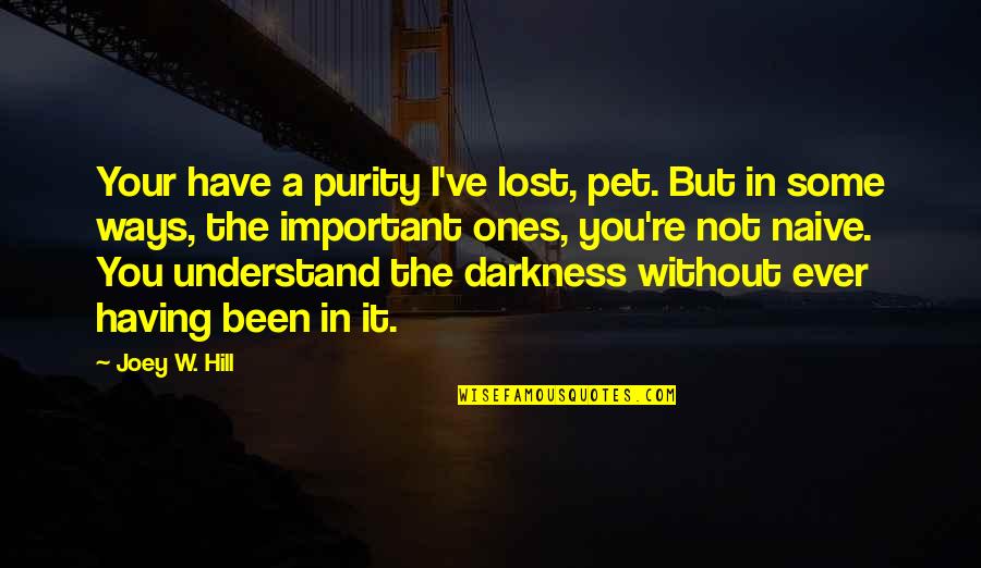 Gatefold Christmas Quotes By Joey W. Hill: Your have a purity I've lost, pet. But Gatefold Christmas Quotes By Joey W. Hill: Your have a purity I've lost, pet. But