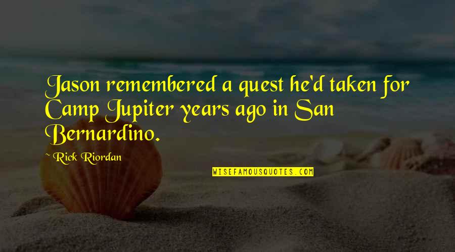 Gatito Animado Quotes By Rick Riordan: Jason remembered a quest he'd taken for Camp