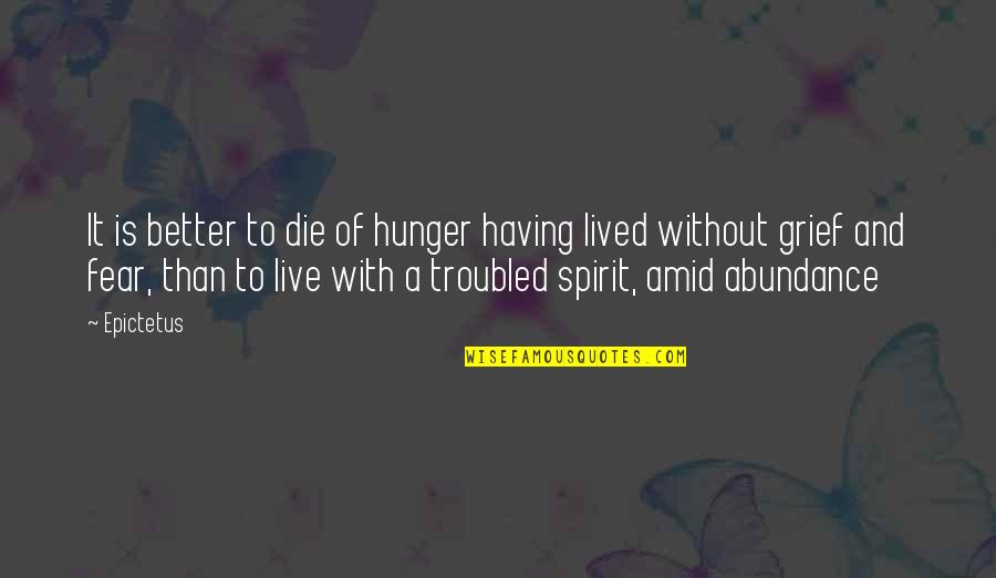 Gatsby Hopeless Romantic Quotes By Epictetus: It is better to die of hunger having