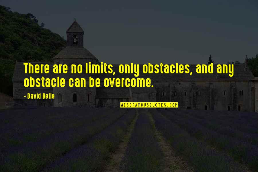 Gattaca Vincent And Jerome Quotes By David Belle: There are no limits, only obstacles, and any