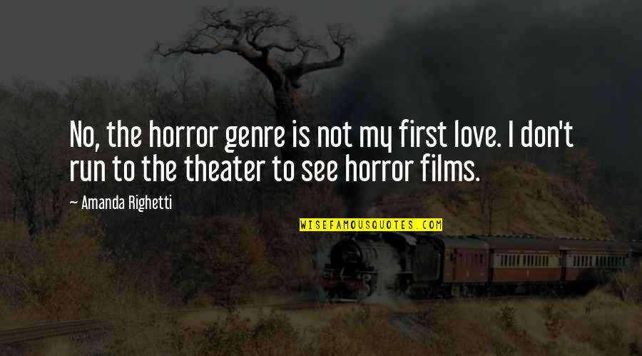Gauchat Carrie Quotes By Amanda Righetti: No, the horror genre is not my first Gauchat Carrie Quotes By Amanda Righetti: No, the horror genre is not my first