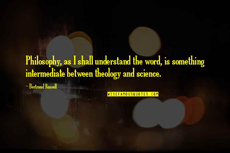 Gauer Cattle Quotes By Bertrand Russell: Philosophy, as I shall understand the word, is
