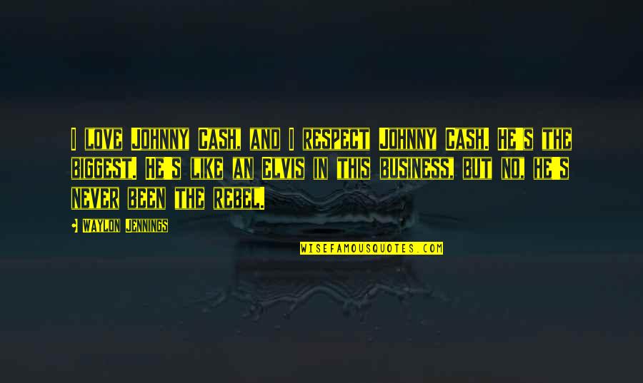 Gauvreau Associates Quotes By Waylon Jennings: I love Johnny Cash, and I respect Johnny Gauvreau Associates Quotes By Waylon Jennings: I love Johnny Cash, and I respect Johnny