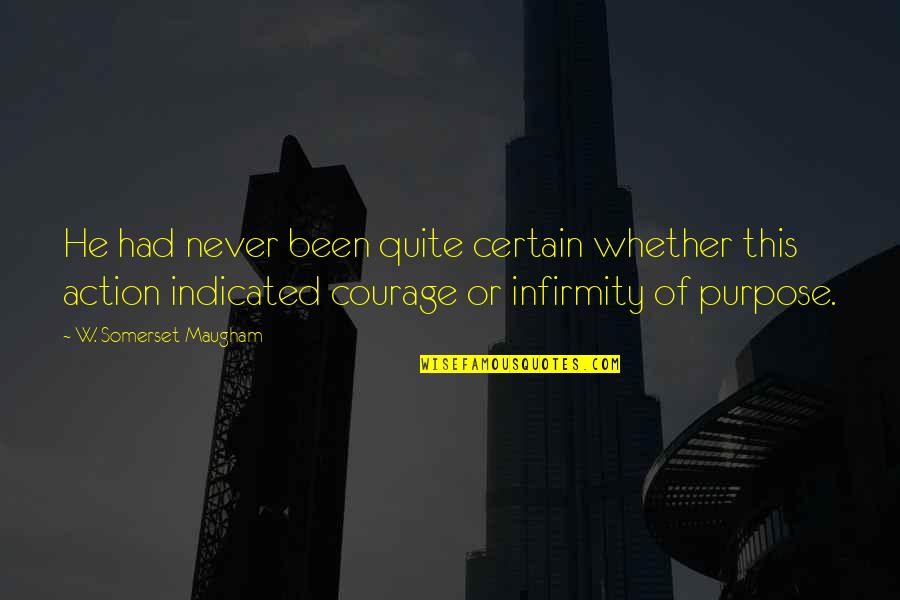 Gazer Quotes By W. Somerset Maugham: He had never been quite certain whether this Gazer Quotes By W. Somerset Maugham: He had never been quite certain whether this