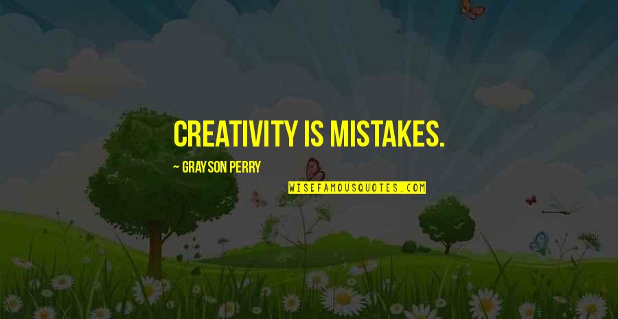 Gazveida Vielas Tilpuma Aprekina Ana Ja Ir Zinams Daudzums I Quotes By Grayson Perry: Creativity is mistakes. Gazveida Vielas Tilpuma Aprekina Ana Ja Ir Zinams Daudzums I Quotes By Grayson Perry: Creativity is mistakes.