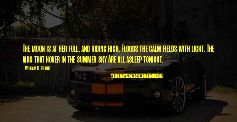 Gbadamosi Pronunciation Quotes By William C. Bryant: The moon is at her full, and riding Gbadamosi Pronunciation Quotes By William C. Bryant: The moon is at her full, and riding
