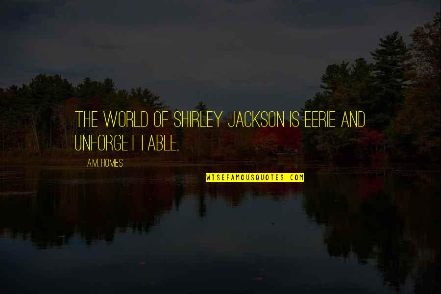 Gbl Cleaner Quotes By A.M. Homes: The world of Shirley Jackson is eerie and