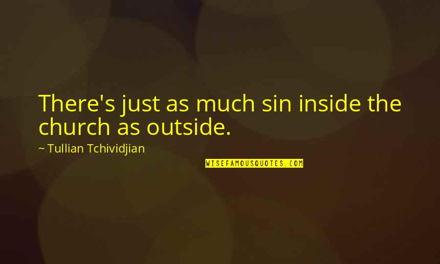 Gbp Usd Chart Quotes By Tullian Tchividjian: There's just as much sin inside the church Gbp Usd Chart Quotes By Tullian Tchividjian: There's just as much sin inside the church
