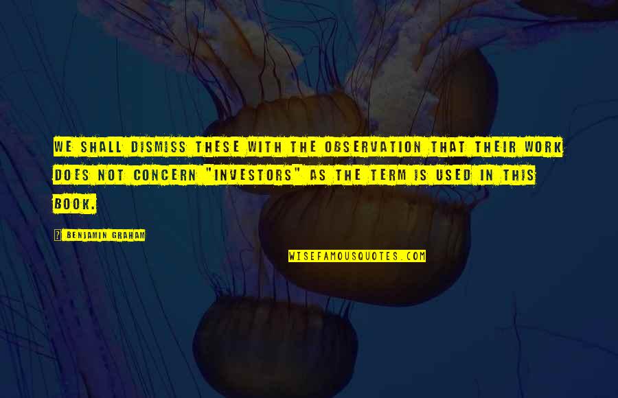 Geberit Skull Quotes By Benjamin Graham: We shall dismiss these with the observation that Geberit Skull Quotes By Benjamin Graham: We shall dismiss these with the observation that